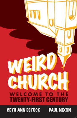 Cover of Weird Church: Welcome to the Twenty-First Century
