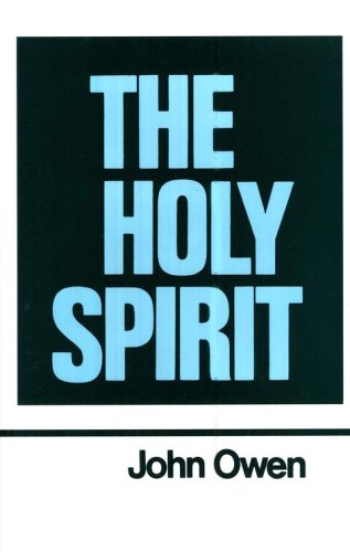 Cover of The Holy Spirit: Works of John Owen- Volume III