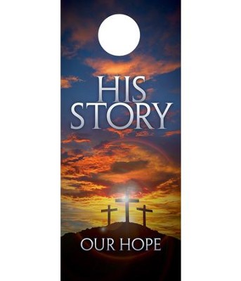 Cover of His Story Our Hope Door Hanger, Pack of 150
