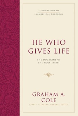 Cover of He Who Gives Life: The Doctrine of the Holy Spirit - eBook