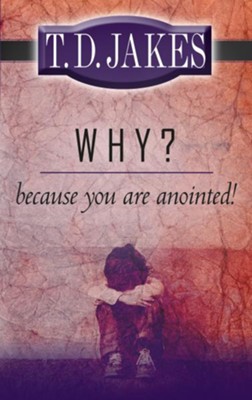 Cover of Why? Because You Are Anointed - eBook