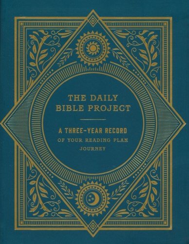 Cover of The Daily Bible Project: A Three-Year Record of Your Reading Plan Journey