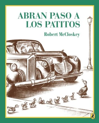 Cover of Abran paso a los patitos (Make Way for Ducklings)