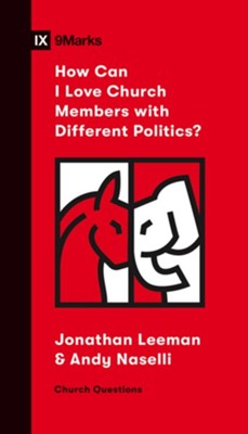 Cover of How Can I Love Church Members with Different Politics? - eBook