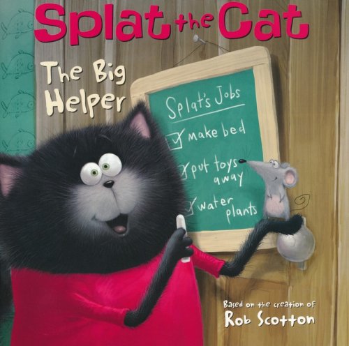 Cover of Splat the Cat: The Big Helper