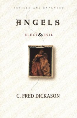 Cover of Angels Elect and Evil - eBook
