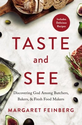 Cover of Taste and See: Discovering God among Butchers, Bakers, and Fresh Food Makers - eBook