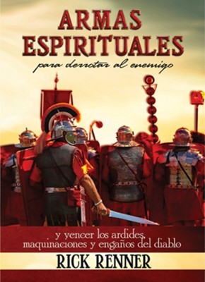Cover of Armas Espirituales para Derrotar Al Enemigo: Y Vencer Los Ardides, Maquinaciones y Engaos Del Diablo - eBook