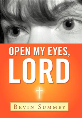 Cover of Open My Eyes, Lord