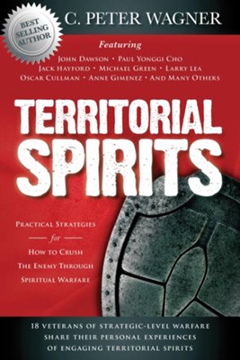 Cover of Territorial Spirits: Practical Strategies for How to Crush the Enemy Through Spiritual Warfare - eBook
