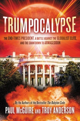 Cover of Trumpocalypse: A God-Called President, an End-Times Revival, and the Countdown to Armageddon - eBook