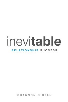 Cover of Inevitable Relationship Success: Where Marriage, Parenting, and Ministry Thrive - eBook
