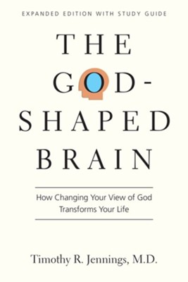 Cover of The God-Shaped Brain: How Changing Your View of God Transforms Your Life - eBook