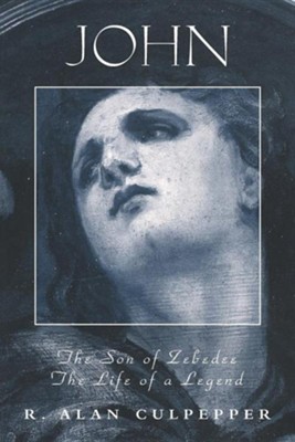 Cover of John: The Son of Zebedee, the Life of a Legend