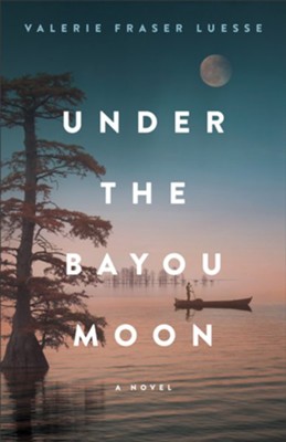 Cover of Under the Bayou Moon: A Novel - eBook