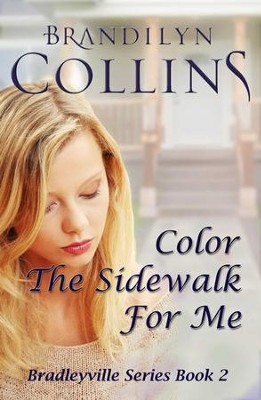 Cover of Color The Sidewalk For Me - eBook