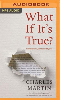 Cover of What If It's True?: A Storyteller's Journey with Jesus - unabridged audiobook on MP3-CD