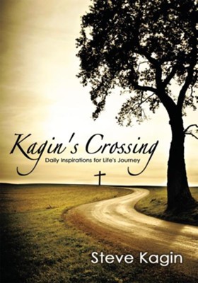 Cover of Kagin's Crossing: Daily Inspirations for Life's Journey - eBook
