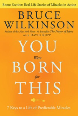 Cover of You Were Born for This: Seven Keys to a Life of Predictable Miracles - eBook