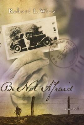 Cover of Be Not Afraid: A Novel - eBook