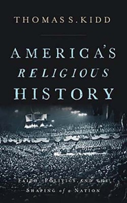 Cover of America's Religious History: Faith, Politics, and the Shaping of a Nation, Unabridged Audiobook on CD
