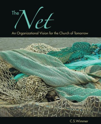 Cover of The Net: An Organizational Vision for the Church of Tomorrow - eBook