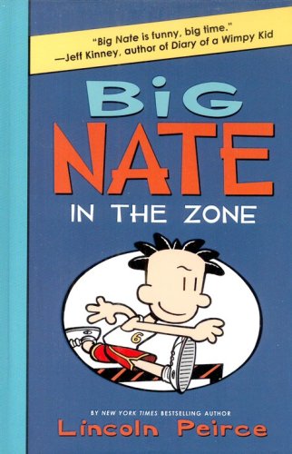 Cover of Big Nate: In the Zone