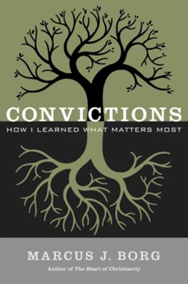 Cover of Convictions: How I Learned What Matters Most - eBook