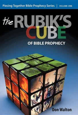 Cover of Piecing Together Bible Prophecy: Volume One: The Rubik's Cube of Bible Prophecy