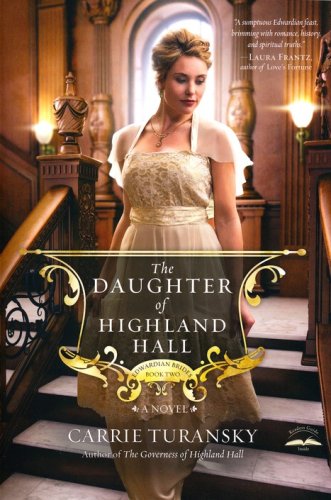 Cover of The Daughter of Highland Hall, Edwardian Brides Series #2