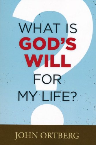 Cover of What Is God's Will for My Life?