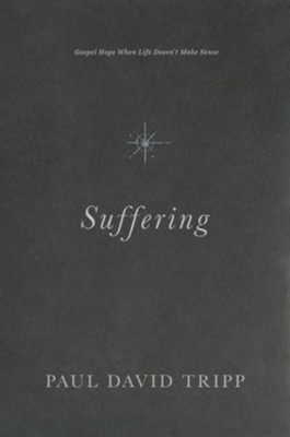Cover of Suffering: Gospel Hope When Life Doesn't Make Sense - eBook