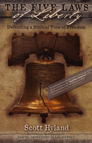 Cover of The Five Laws of Liberty: Defending a Biblical View of Freedom