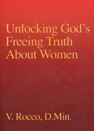Cover of Unlocking God's Freeing Truth About Women