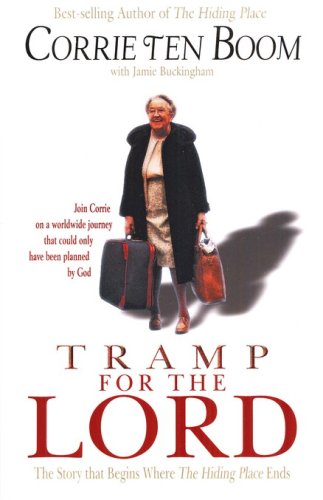Cover of Tramp for the Lord: The Story that Begins Where The Hiding Place Ends