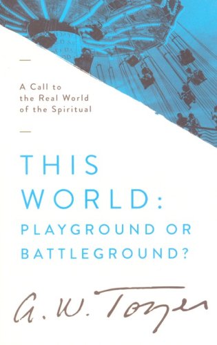 Cover of This World: Playground or Battleground