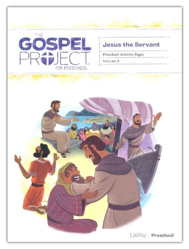 Cover of The Gospel Project for Preschool: Preschool Activity Pages - Volume 8: Jesus the Servant