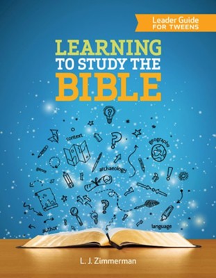 Cover of Learning to Study the Bible - Leader Guide for Tweens