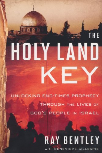 Cover of The Holy Land Key: Unlocking End-Times Prophecy Through the Lives of God's People in Israel