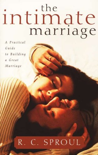 Cover of The Intimate Marriage: A Practical Guide to Building a Great Marriage, Paperback