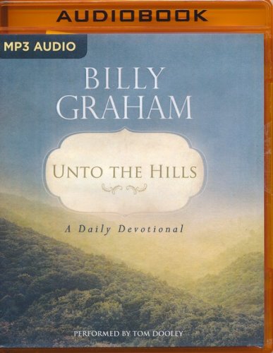 Cover of Unto the Hills: A Daily Devotional - abridged audio book on MP3-CD