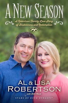 Cover of A New Season: A Robertson Family Love Story of Brokenness and Redemption - eBook