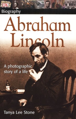 Cover of Abraham Lincoln: A Photographic Story of a Life