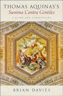Cover of Thomas Aquinas's Summa Contra Gentiles: A Guide and Commentary
