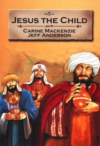 Cover of Jesus The Child, Bible Alive Series