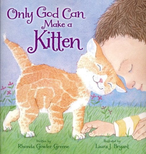 Cover of Only God Can Make A Kitten