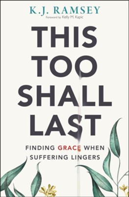 Cover of This Too Shall Last: Finding Grace When Suffering Lingers - eBook