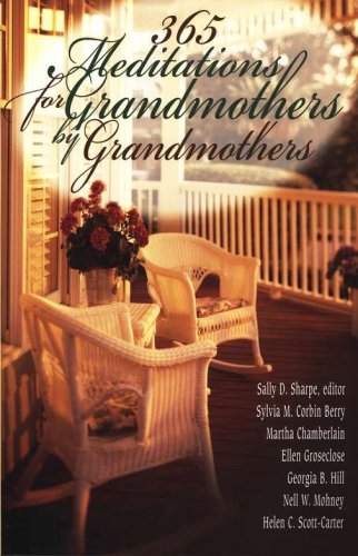 Cover of 365 Meditations For Grandmothers By Grandmothers