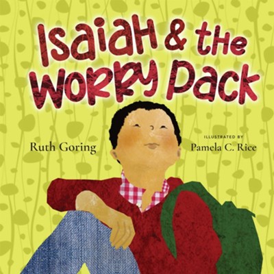 Cover of Isaiah and the Worry Pack - eBook