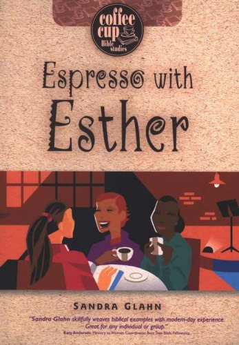 Cover of Espresso With Esther: A Coffee Cup Bible Study